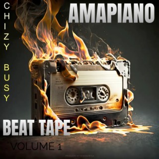 Amapiano Beat Tape Volume 1