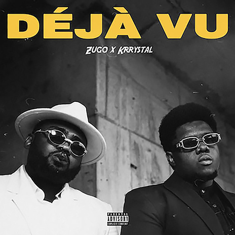 Deja Vu ft. Krrystal | Boomplay Music