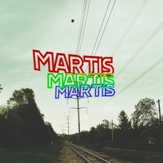 MARTIS