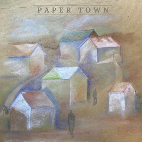 Paper Town | Boomplay Music