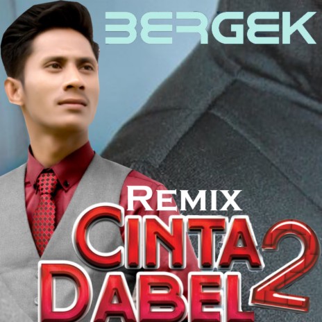 Cinta Dabel 2 (Remix) | Boomplay Music