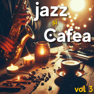 Jazz si Cafea, vol. 3