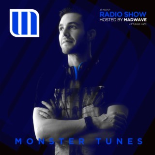 Monster Tunes Radio Show - Episode 026