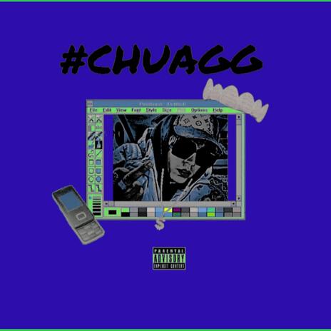 #CHUAGG | Boomplay Music