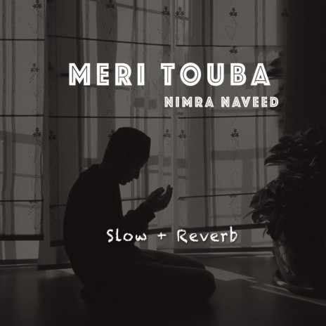 Meri Touba | Boomplay Music
