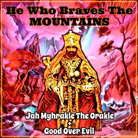 He Who Braves The Mountains Dub ft. Good Over Evil | Boomplay Music