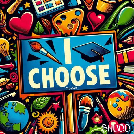 I Choose | Boomplay Music