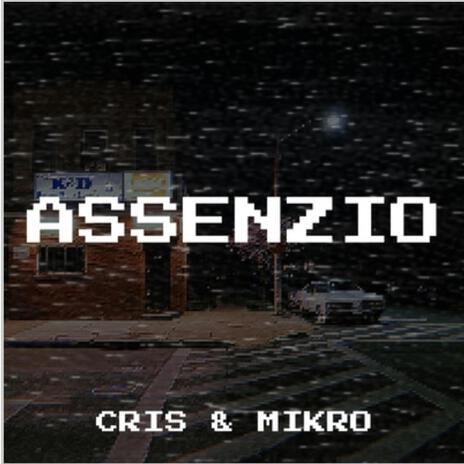 Assenzio ft. Mikro | Boomplay Music