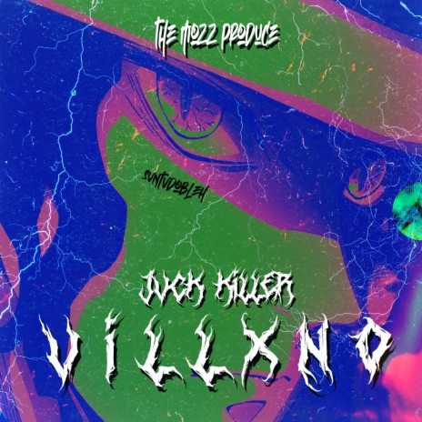 V I L L X N 0 ft. THE MOZZ | Boomplay Music