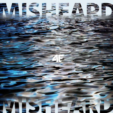 MISHEARD | Boomplay Music