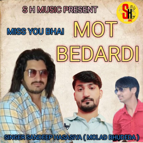 Miss You Bhai Mot Bedardi | Boomplay Music