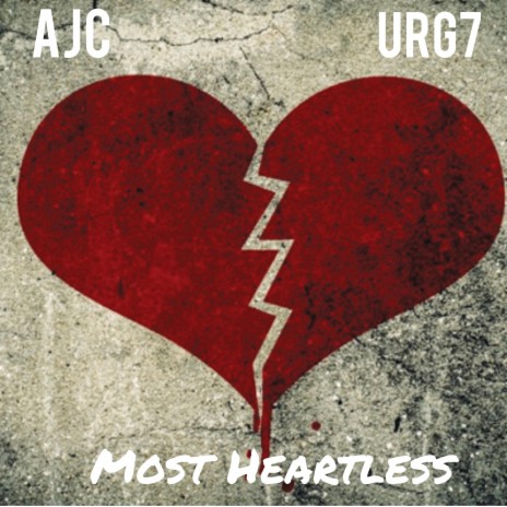 Most Heartless ft. URG7 | Boomplay Music