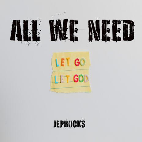 All we need | Boomplay Music