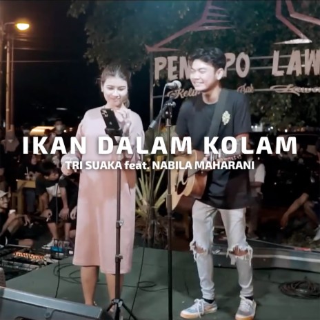 Ikan Dalam Kolam ft. Nabila Maharani | Boomplay Music