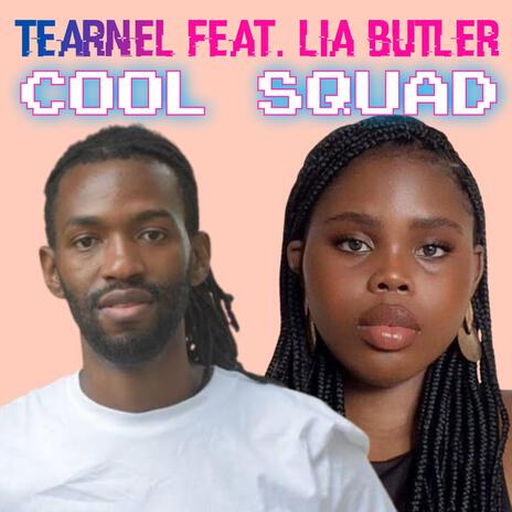 Cool Squad ft. Lia Butler | Boomplay Music