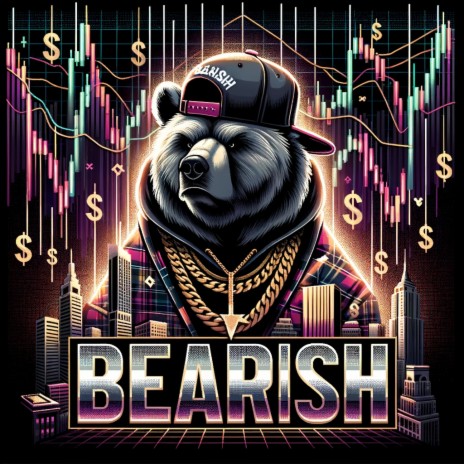 BEARISH | Boomplay Music