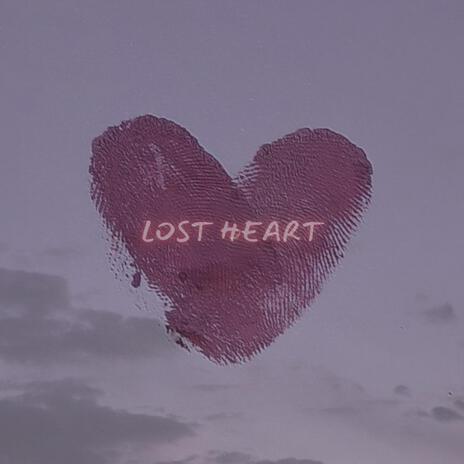 Lost Heart | Boomplay Music