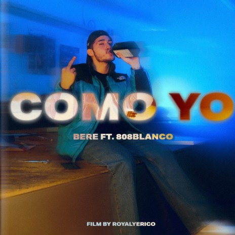 Como Yo ft. 808 Blanco | Boomplay Music