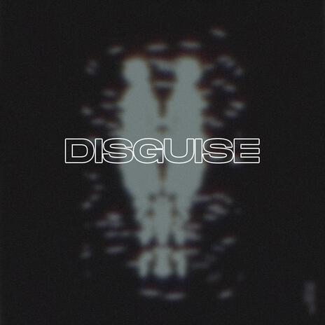 DISGUISE