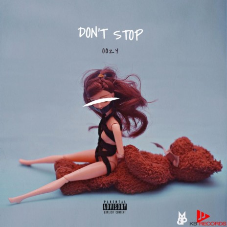 Don't Stop | Boomplay Music