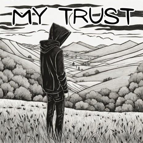 MY TRUST ft. Ominous Music Style | Boomplay Music