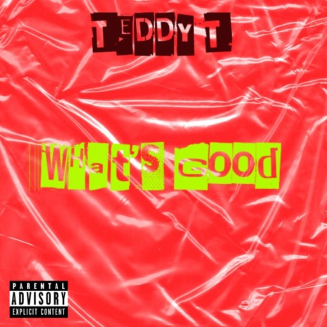 What's Good | Boomplay Music