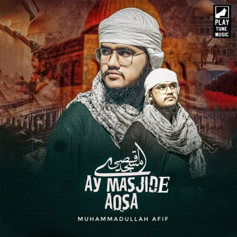 Ay Masjide Aqsha | Boomplay Music