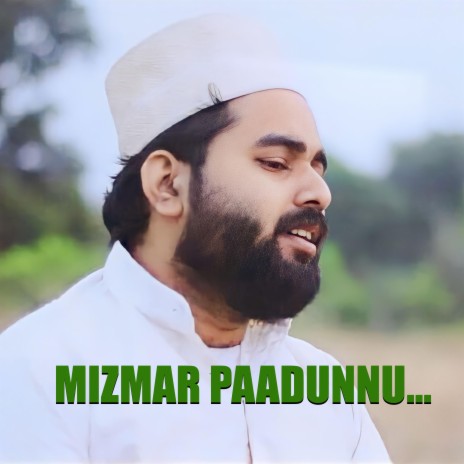 Mizmar paadunnu | Boomplay Music