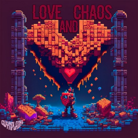 Love and Chaos | Boomplay Music