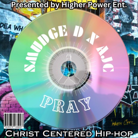 PRAY ft. AJC & Smudge D | Boomplay Music