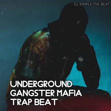 Underground Gangster Mafia Trap Beat
