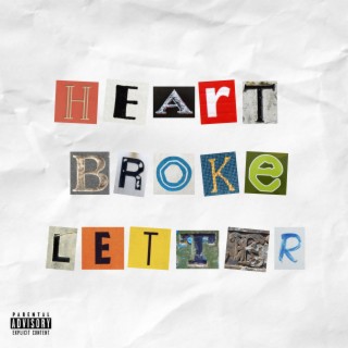 HEART BROKE LETTER lyrics | Boomplay Music