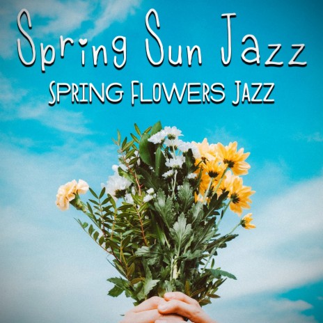 Spring Sun Jazz