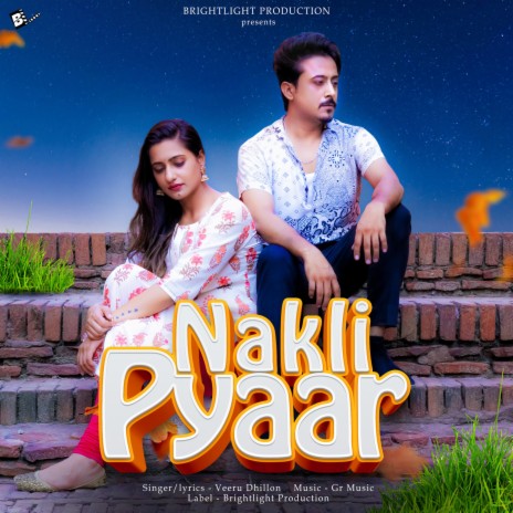 Nakli Pyaar | Boomplay Music