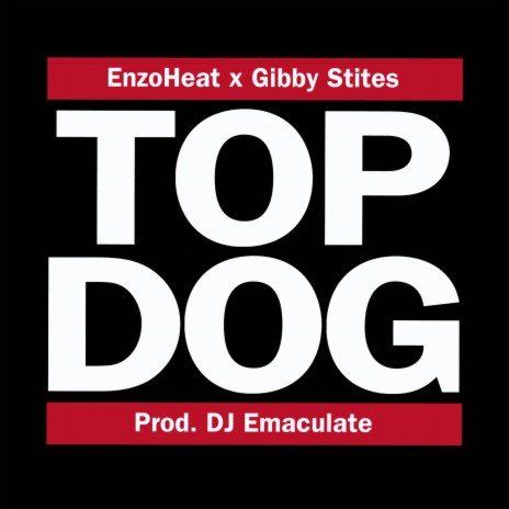 Top Dog ft. EnzoHeat