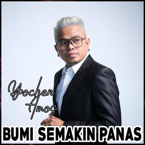 Bumi Semakin Panas | Boomplay Music