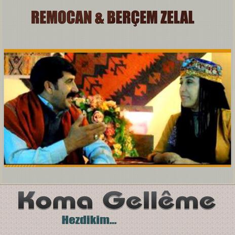 Koma gelleme Hezdikim | Boomplay Music