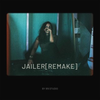 JAILER,COVER SONG