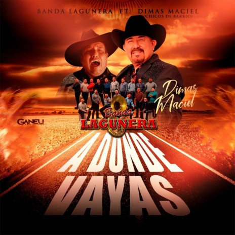 A Donde Vayas (feat. Dimas Maciel) | Boomplay Music