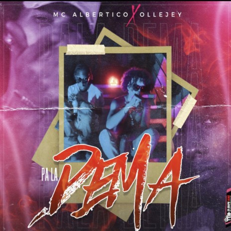 PA LA DEMA ft. Olle Jey | Boomplay Music
