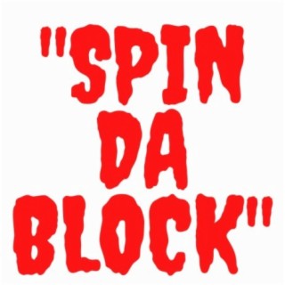 Spin Da Block