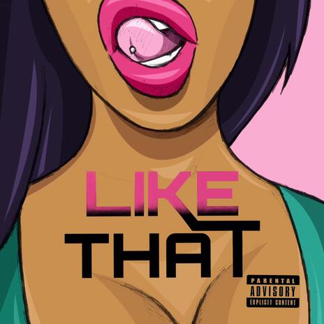 Like That | Boomplay Music