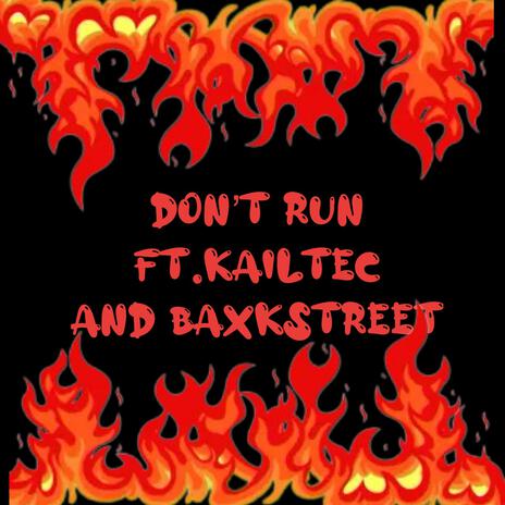 Dont Run | Boomplay Music