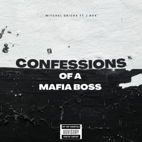 Confessions of a mafia boss ft. J Bux | Boomplay Music