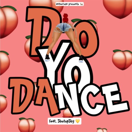 Do Yo Dance ft. ShutUpShy