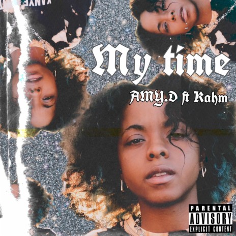 My Time ft. Kahm | Boomplay Music