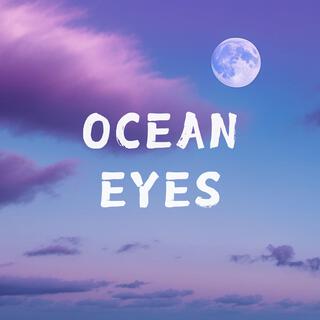 OCEAN EYES