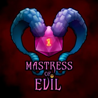 Mastress Of Evil (Original Role Playing Game Soundtrack)