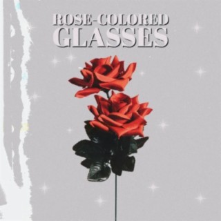 rose-colored glasses