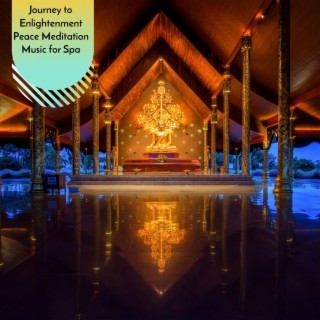 Journey to Enlightenment Peace Meditation Music for Spa